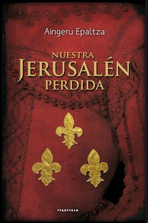 [El Reino y la Fe 03] • Nuestra Jerusalén Perdida